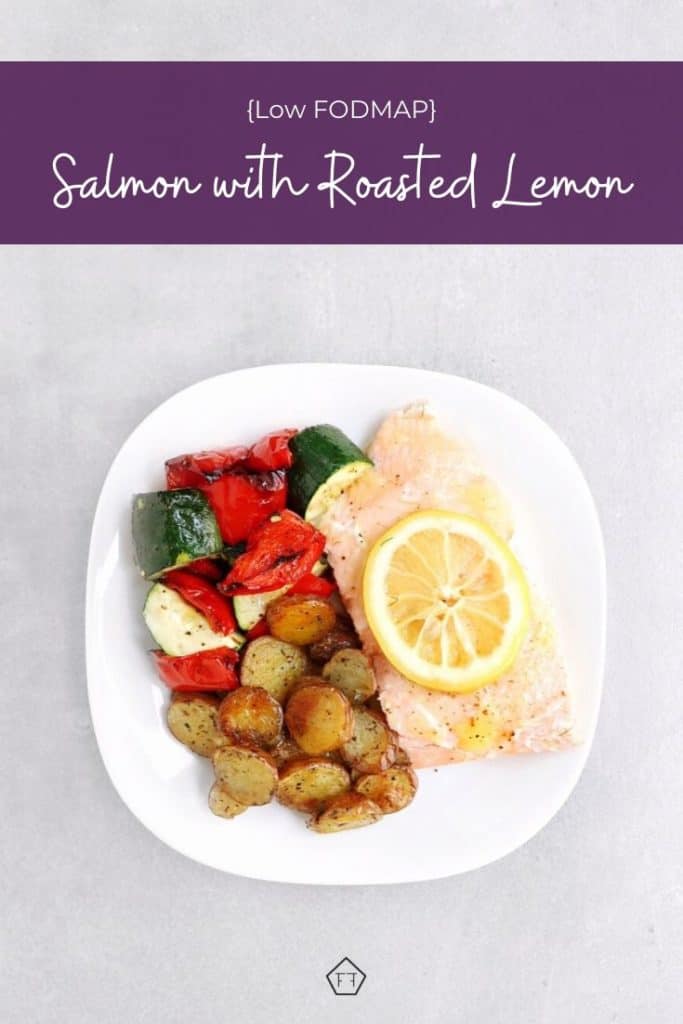 Low FODMAP Salmon With Roasted Lemon - The FODMAP Formula