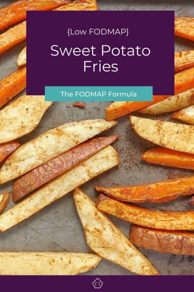 Low FODMAP Sweet Potato Fries - The FODMAP Formula