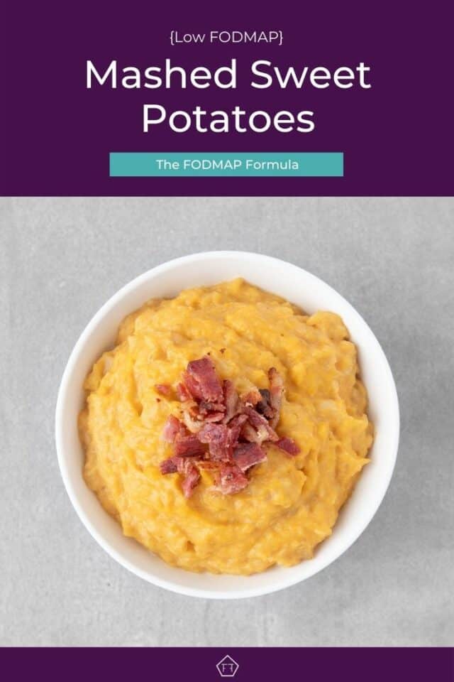 Low FODMAP Mashed Sweet Potatoes The FODMAP Formula